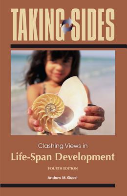 Taking Sides: Clashing Views in Life-Span Development