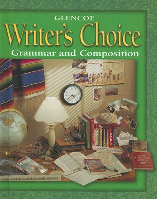 Writer's Choice Grade 8 Student Edition : Grammar and Composition