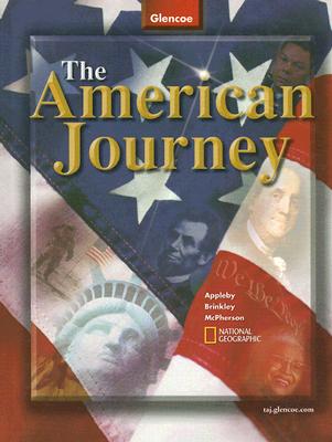 The American Journey, Student Edition (THE AMERICAN JOURNEY (SURVEY))