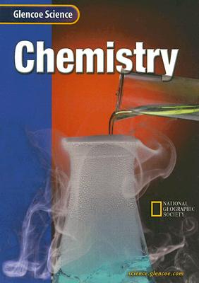 Glencoe iScience: Chemistry, Student Edition