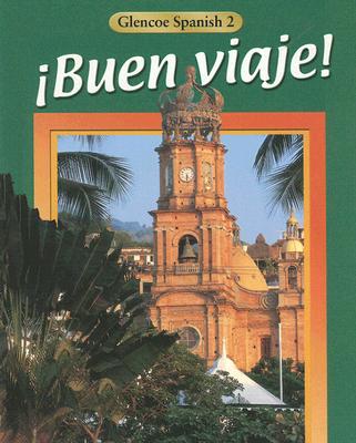 Buen viaje! Level 2 Student Edition (Glencoe Spanish) (Spanish Edition)