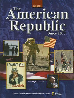The American Republic Since 1877, Student Edition