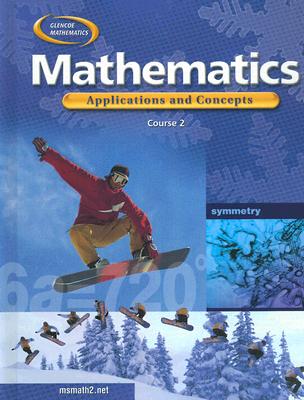 Glencoe Mathematics Applications and Concepts Course 2