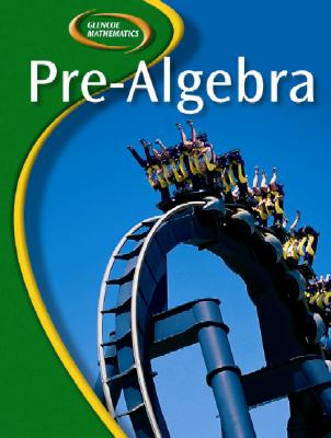 Glencoe Pre-Algebra, Student Edition (Glencoe Mathematics)