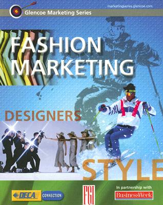 Fashion Marketing, Student Edition (Glencoe Marketing Series)