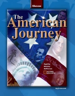 The American Journey, Student Edition (THE AMERICAN JOURNEY (SURVEY))