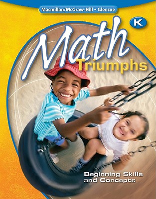 Math Triumphs, Kindergarten: Beginning Skills and Concepts, Student Study Guide (MATH INTRVENTION K-5 (TRIUMPHS))