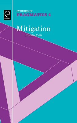 Mitigation (Studies in Pragmatics)