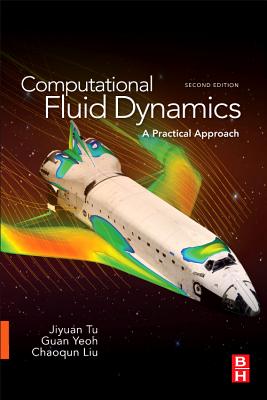 Computational Fluid Dynamics: A Practical Approach