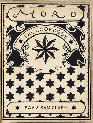 Moro: The Cookbook