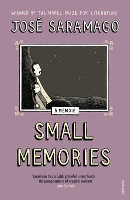 Small Memories [Paperback] Saramago, Jos and Costa, Margaret Jull