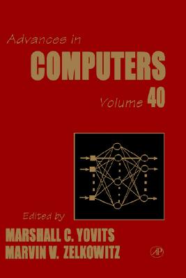 Advances in Computers: Volume 40