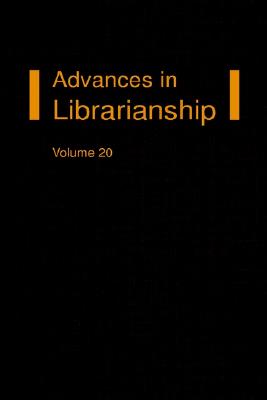 Advances in Librarianship, Volume 20