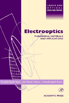 Electrooptics: Phenomena, Materials and Applications