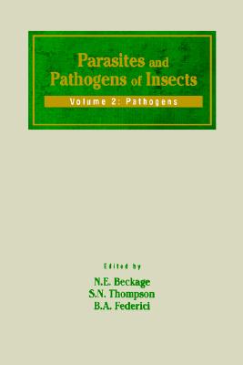 Parasites and Pathogens of Insects, Vol. 2: Pathogens