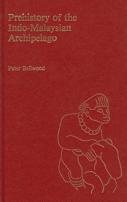 Prehistory of the Indo-Malaysian Archipelago