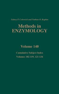 Cumulative Subject Index, Volumes 102-119, 121-134 (Volume 140) (Methods in Enzymology, Volume 140)