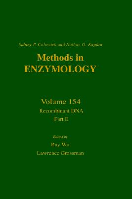 Recombinant DNA, Part E (Volume 154) (Methods in Enzymology, Volume 154)
