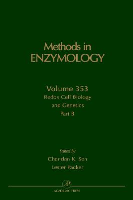 Redox Cell Biology and Genetics, Part B (Volume 353) (Methods in Enzymology, Volume 353)