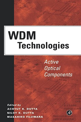 WDM Technologies: Active Optical Components (Optics & Photonics Series)