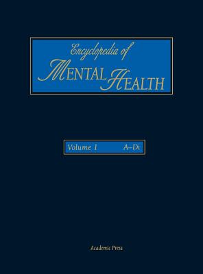 Encyclopedia of Mental Health, Vol. 1: A-Di