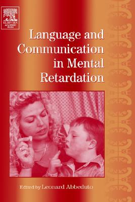 Language and Communication in Mental Retardation (International Review of Research in Mental Retardation, Vol. 27) (Volume 27)