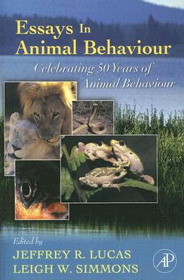Essays in Animal Behaviour: Celebrating 50 Years of Animal Behaviour