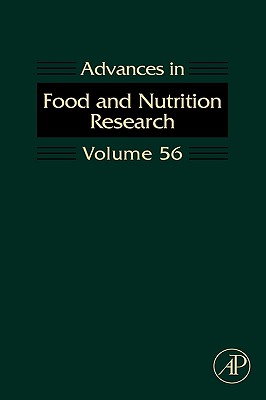 Advances in Food and Nutrition Research (Volume 56)
