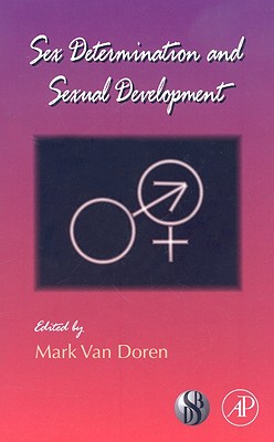 Sex Determination and Sexual Development (Volume 83) (Current Topics in Developmental Biology, Volume 83)