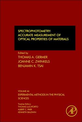 Spectrophotometry: Accurate Measurement of Optical Properties of Materials (Volume 46) (Experimental Methods in the Physical Sciences, Volume 46)