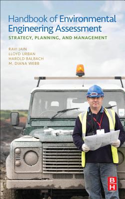 Handbook of Environmental Engineering Assessment: Strategy, Planning, and Management