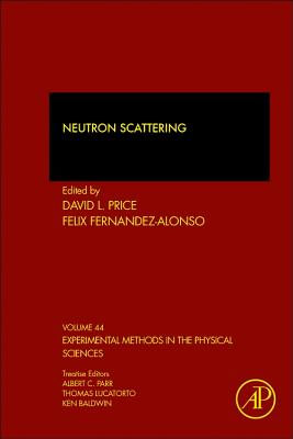 Neutron Scattering (Volume 44) (Experimental Methods in the Physical Sciences, Volume 44)