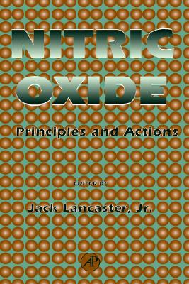 Nitric Oxide: Principles and Actions