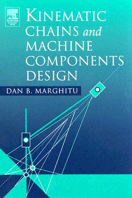 Kinematic Chains and Machine Components Design