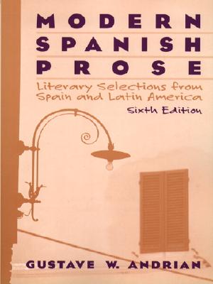 Image for Modern Spanish Prose : Literary Selections from Spain and Latin America