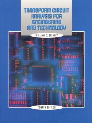Transform Circuit Analysis for Engineering and Technology; Transform Circuit Analysis for Engineering and Technology