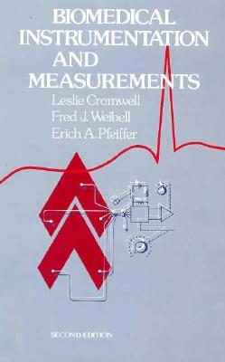 Biomedical Instrumentation And Measurements (2nd Edition)