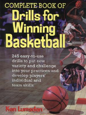 Complete Book of Drills for Winning Basketball