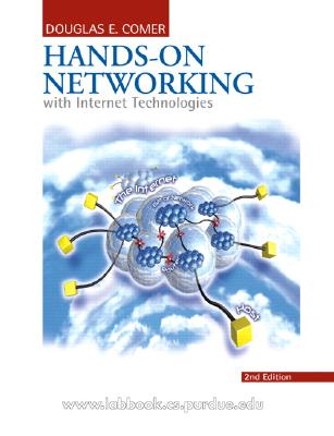 Hands-on Networking with Internet Technologies (2nd Edition)