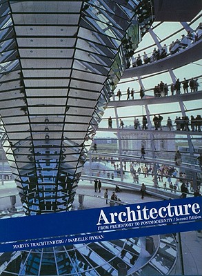 Image for Architecture: From Prehistory to Postmodernity Architecture: From Prehistory to Postmodernity