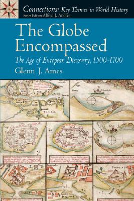Image for Globe Encompassed, The: The Age of European Discovery (1500 to 1700)