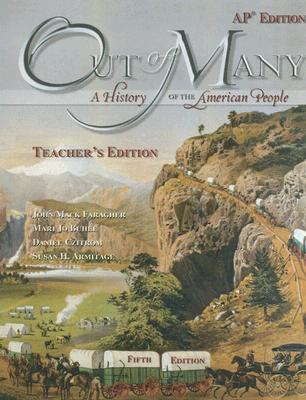 Out of Many: A History of the American People [Teacher's Edition With CDROM]