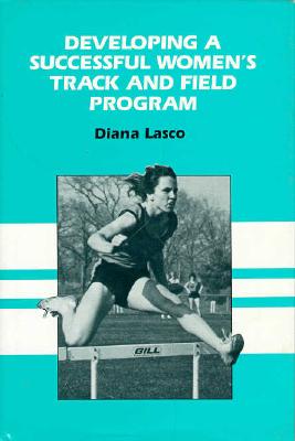 Developing a Successful Women's Track and Field Program