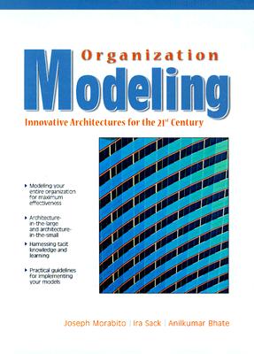 Organization Modeling: Innovative Architectures for the 21st Century
