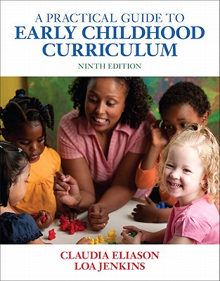 Image for A Practical Guide to Early Childhood Curriculum (9th Edition) A Practical Guide to Early Childhood Curriculum (9th Edition)