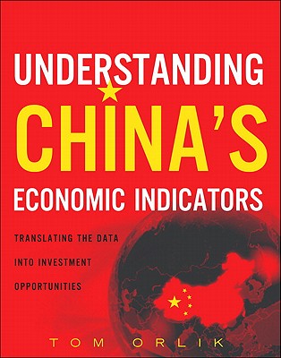 Understanding China's Economic Indicators: Translating the Data Into Investment Opportunities