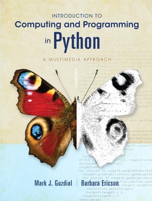 Introduction to Computing and Programming in Python (3rd Edition)