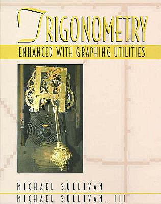 Image for Trigonometry Enhanced with Graphing Utilities