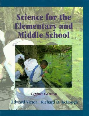 Image for Science for the Elementary and Middle School Science for the Elementary and Middle School