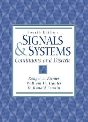 Signals and Systems: Continuous and Discrete